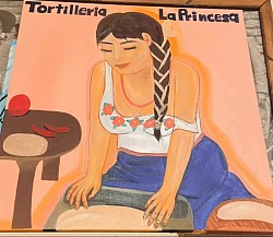 TORTILLERIA LA PRINCESSA